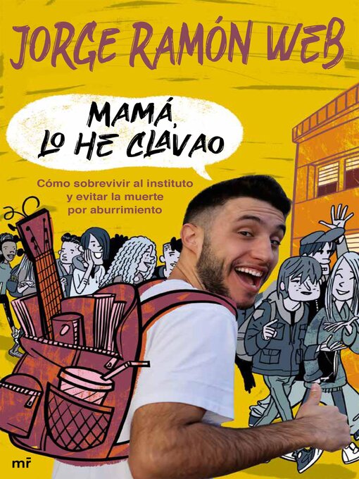Title details for Mamá, lo he clavao by Jorge Ramón Web - Available